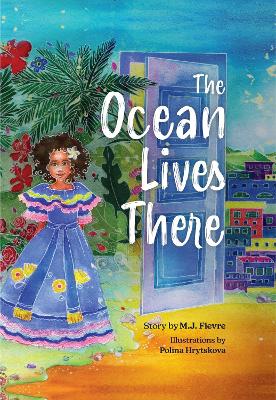 The Ocean Lives There: Magic, Music, and Fun on a Caribbean Adventure (Ages 4-8) book