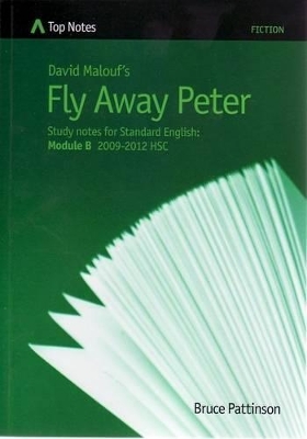 David Malouf's Fly Away Peter: Study Notes for Standard English book