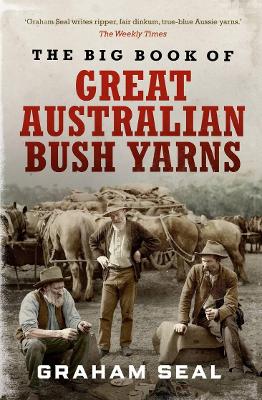 The Big Book of Great Australian Bush Yarns book
