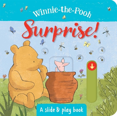 Winnie-the-Pooh: Surprise! A Slide and Play Book book