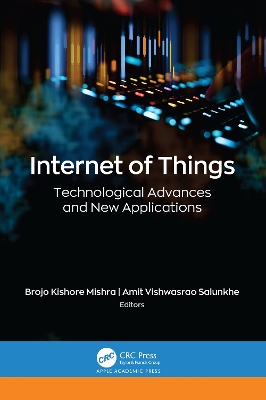 Internet of Things: Technological Advances and New Applications book