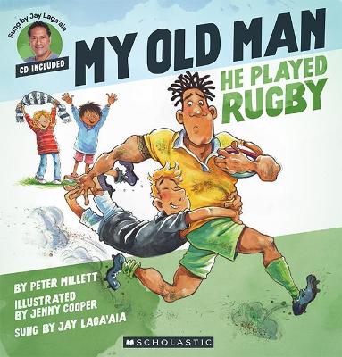 My Old Man, He Played Rugby book