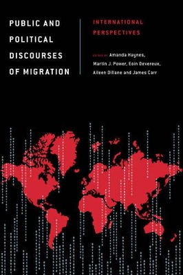 Public and Political Discourses of Migration by Amanda Haynes