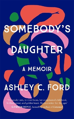 Somebody's Daughter: The International Bestseller and an Amazon.com book of 2021 book