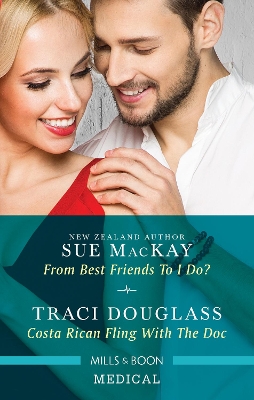 From Best Friends to I Do?/Costa Rican Fling with the Doc book