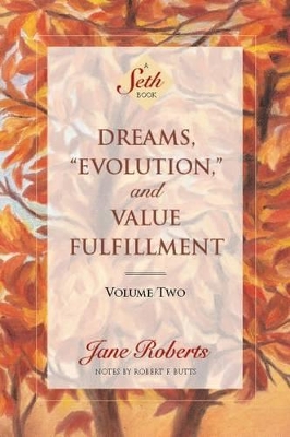 Dreams, Evolution and Value Fulfilment book