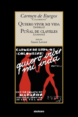 Quiero Vivir Mi Vida / Punal De Claveles book