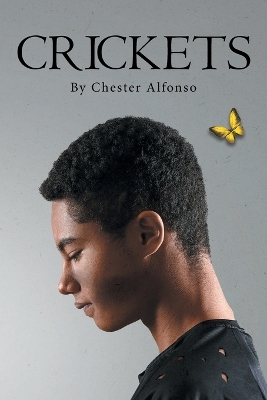 Crickets by Chester Alfonso