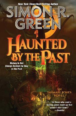Haunted by the Past: Volume 2 by Simon R. Green