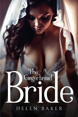 The Gingerbread Bride book
