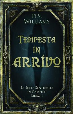 Tempesta in arrivo by D S Williams