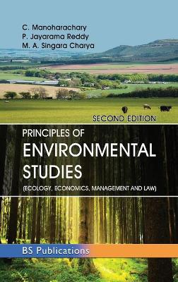 Principles of Environmental Studies: (Ecology, Economics, Management and Law) book