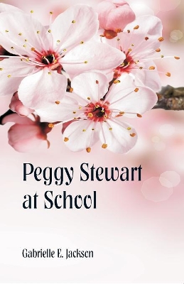 Peggy Stewart at School book