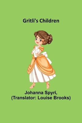 Gritli's Children book