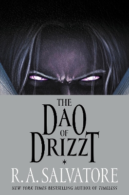 The Dao of Drizzt book