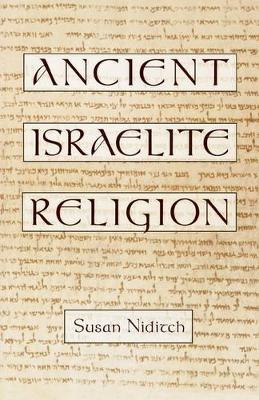 Ancient Israelite Religion book