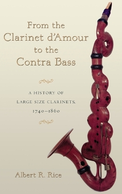 From the Clarinet D'Amour to the Contra Bass book