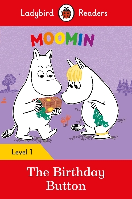 Ladybird Readers Level 1 - Moomin - The Birthday Button (ELT Graded Reader) book