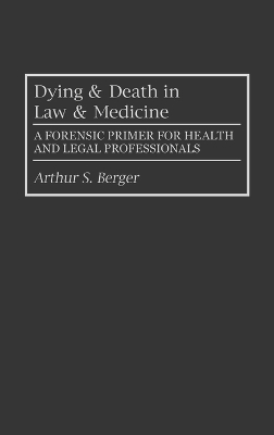 Dying and Death in Law and Medicine book