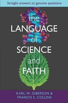 The Language of Science and Faith: Straight Answers To Genuine Questions book