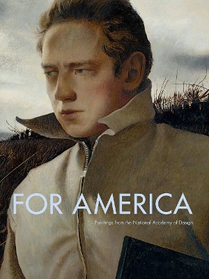 For America: Paintings from the National Academy of Design book