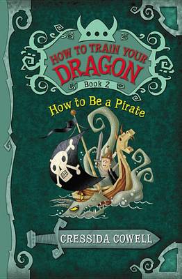 How to Train Your Dragon: How to Be a Pirate book