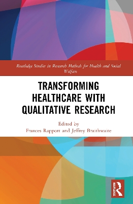 Transforming Healthcare with Qualitative Research book
