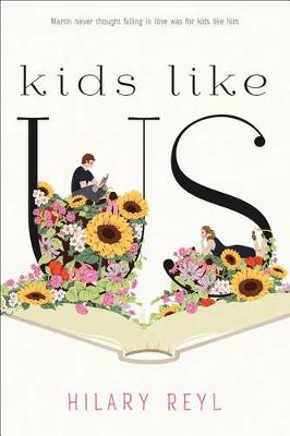 Kids Like Us by Hilary Reyl