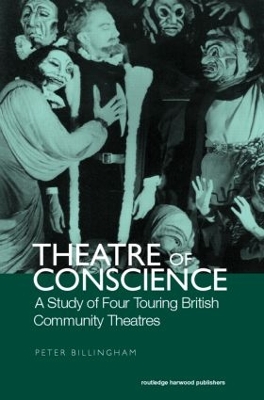 Theatre of Conscience 1939-53 by Peter Billingham