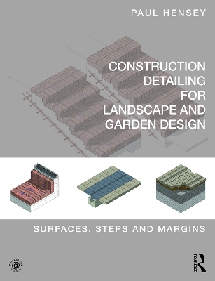 Construction Detailing for Landscape and Garden Design book