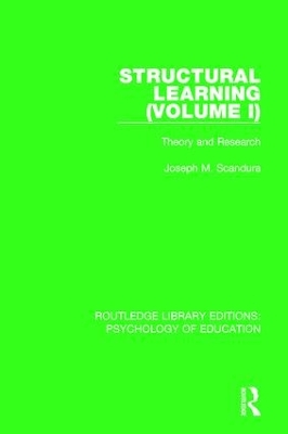 Structural Learning (Volume 1) by Joseph M. Scandura