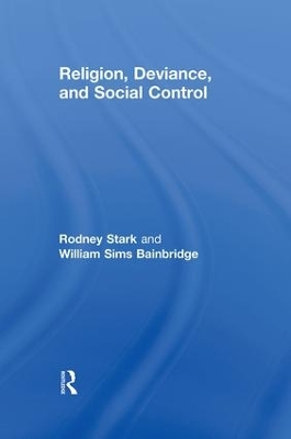 Religion, Deviance, and Social Control by Rodney Stark
