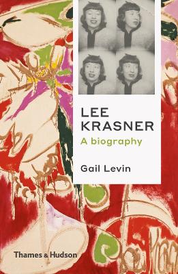 Lee Krasner: A Biography book