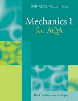 Mechanics 1 for AQA book