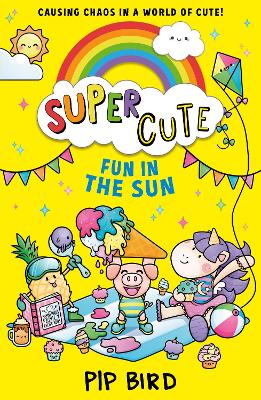 Fun in the Sun (Super Cute, Book 3) by Pip Bird