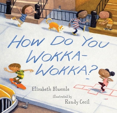 How Do You Wokka-Wokka? book