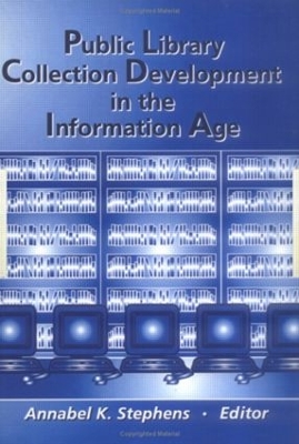 Public Library Collection Development in the Information Age book