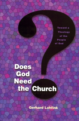 Does God Need the Church? book