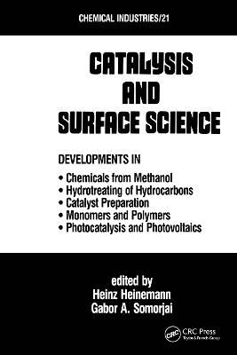 Catalysys and Surface Science by Heinz Heinemann