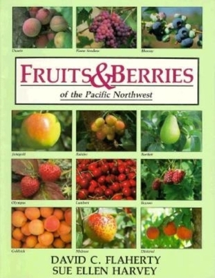 Fruits and Berries of the Pacific Northwest: What book