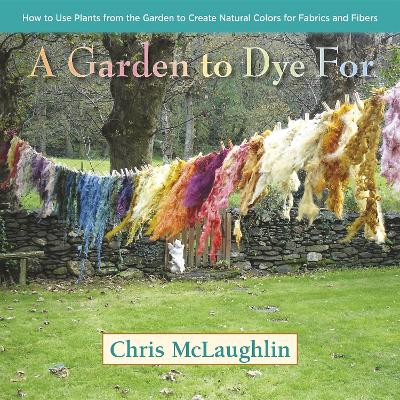 Garden to Dye for book