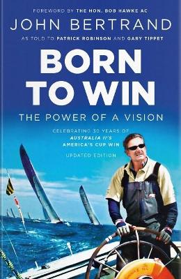 Born to Win: The Power of a Vision - Updated Edition book