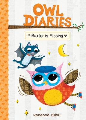Baxter Is Missing: #6 by Rebecca Elliott