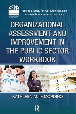 Organizational Assessment and Improvement in the Public Sector Workbook book