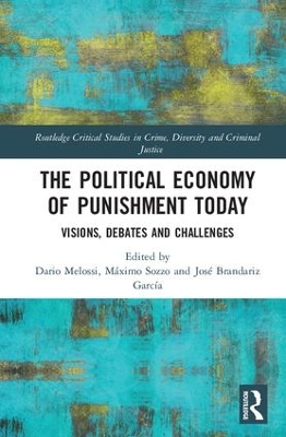 Political Economy of Punishment Today by Dario Melossi