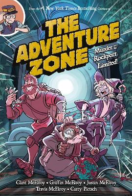 The Adventure Zone: Murder on the Rockport Limited! by Carey Pietsch
