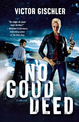 No Good Deed book