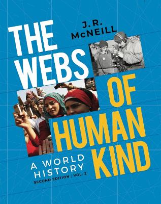 The Webs of Humankind: A World History by J. R. McNeill