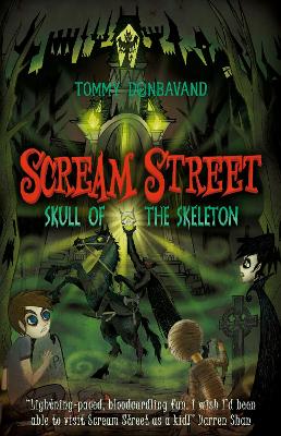 Scream Street 5: Skull of the Skeleton book