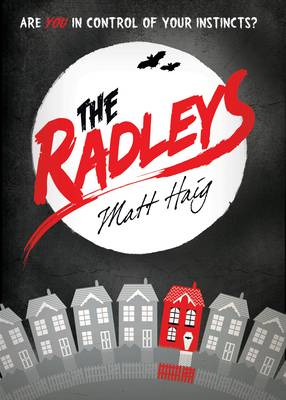 Radleys by Matt Haig